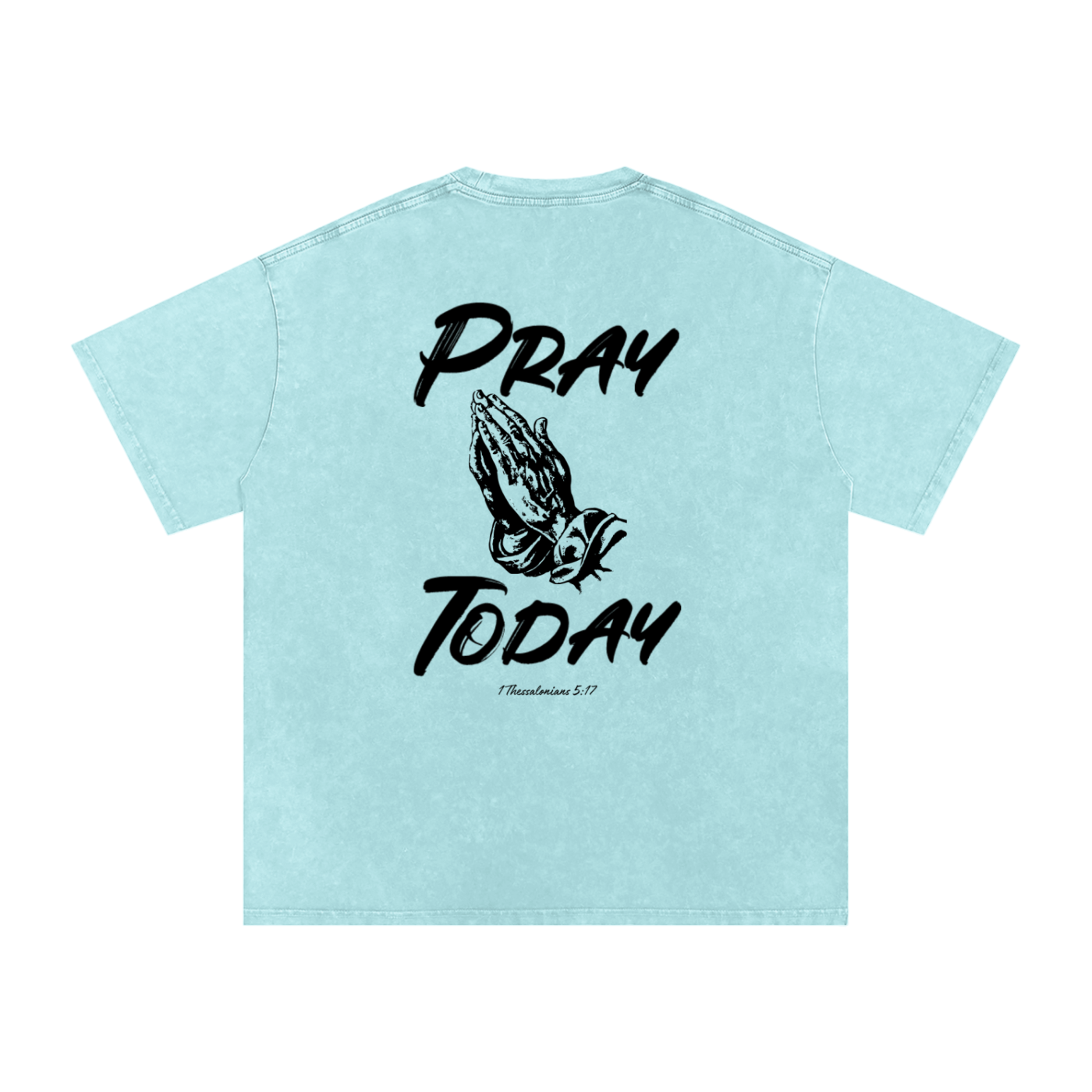 Pray Today Tee