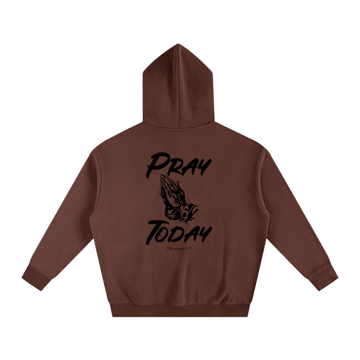 Pray Today Hoodie