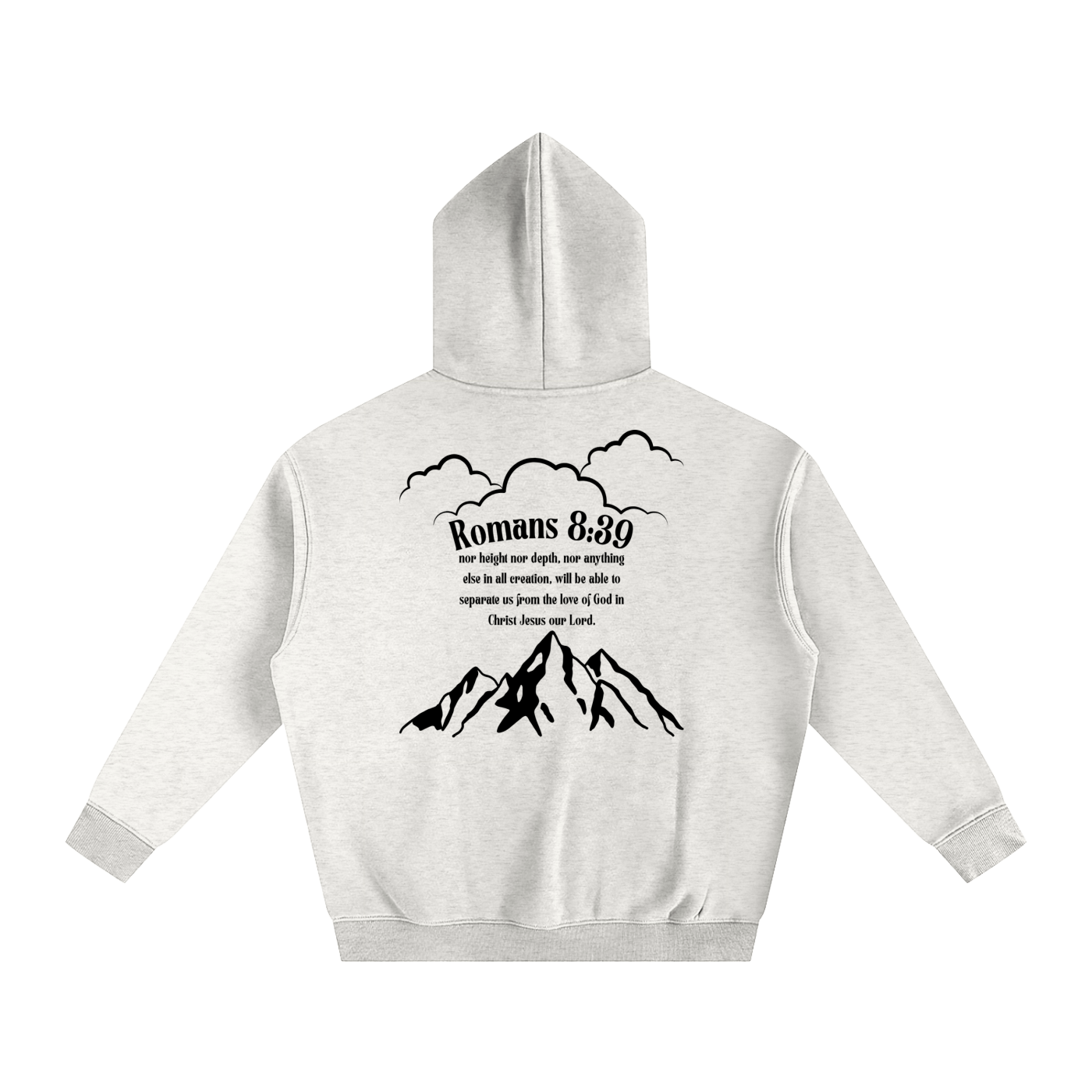 Romans 8:39 Hoodie