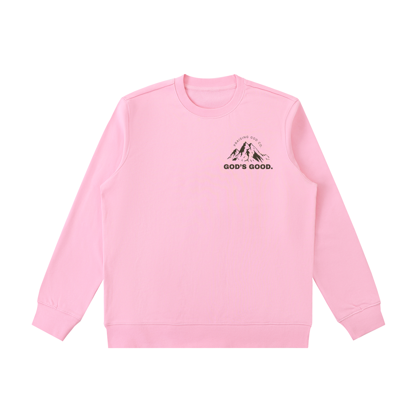 God's Good Sweatshirt