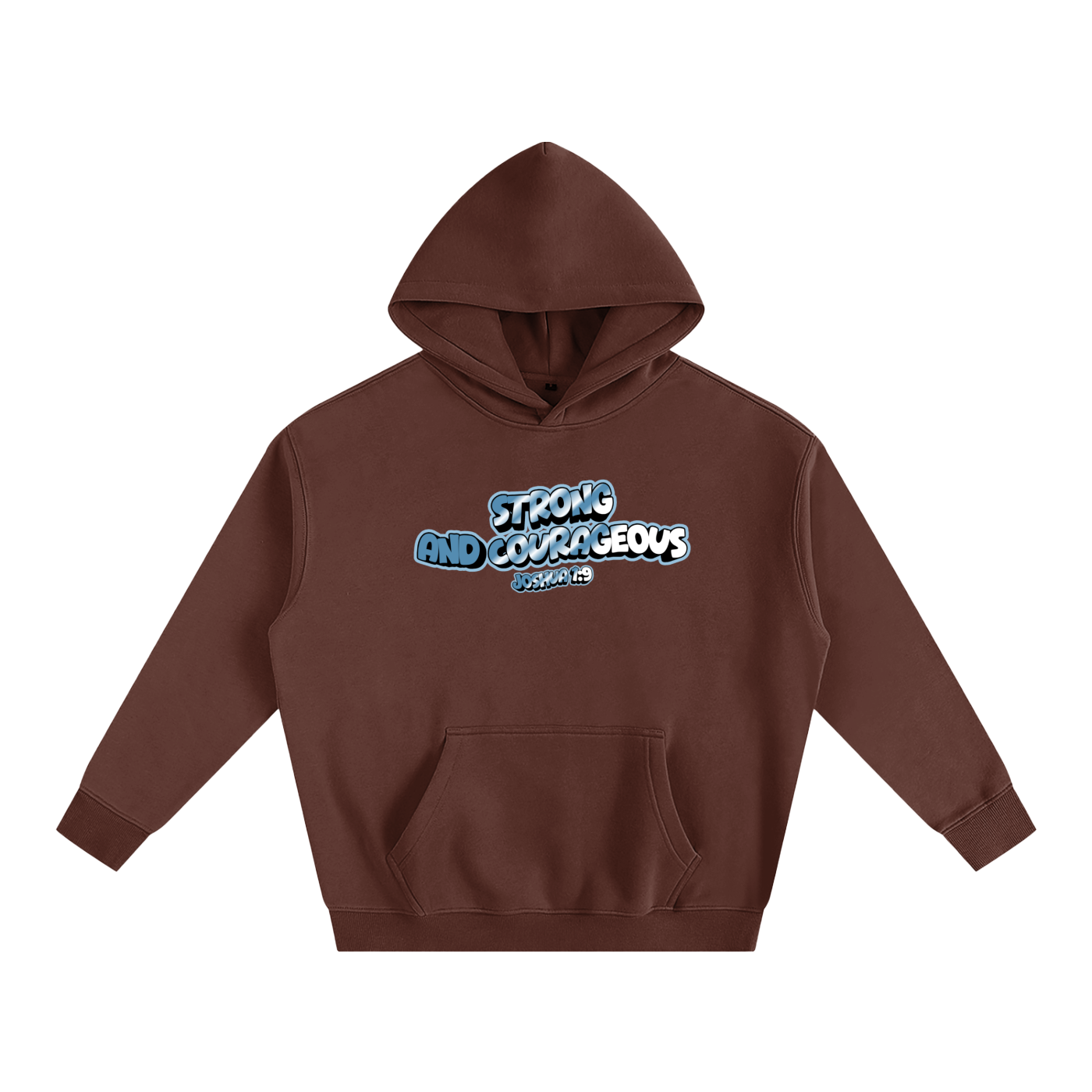 Strong and Courageous Hoodie