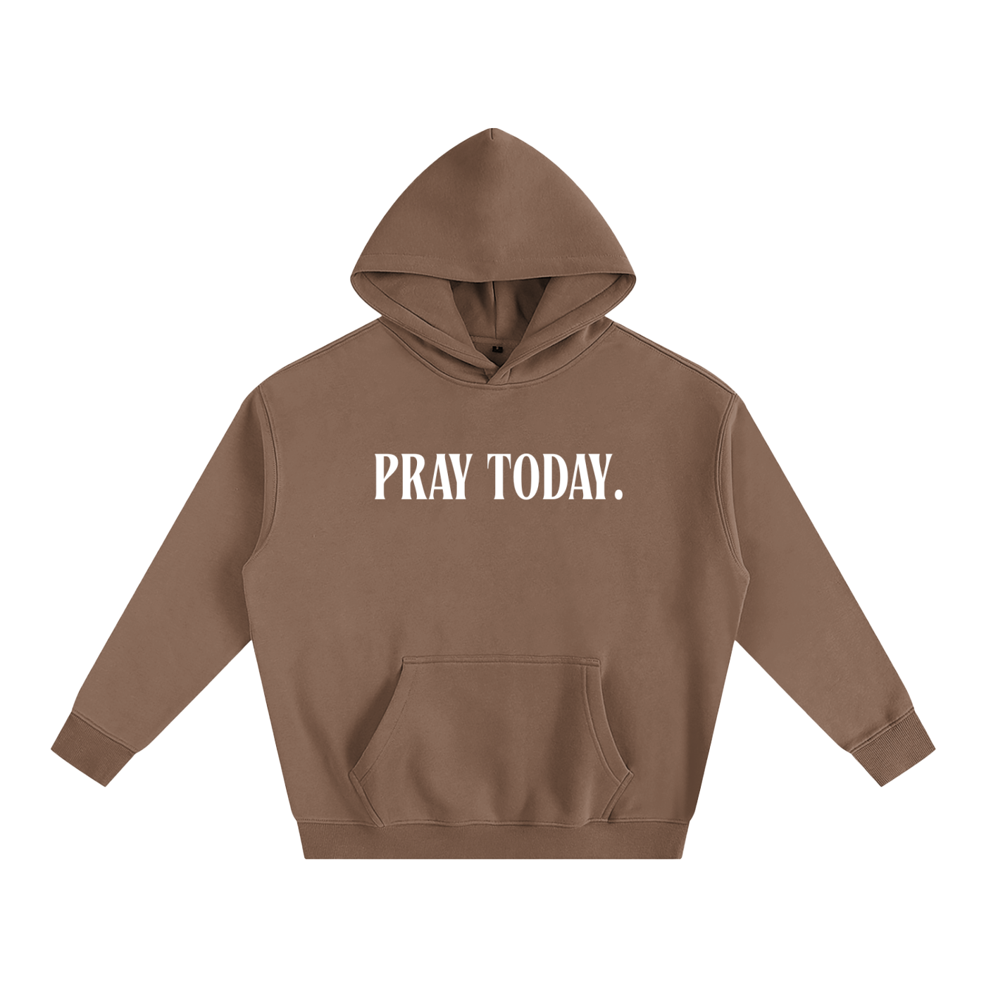 Pray Today. Hoodie