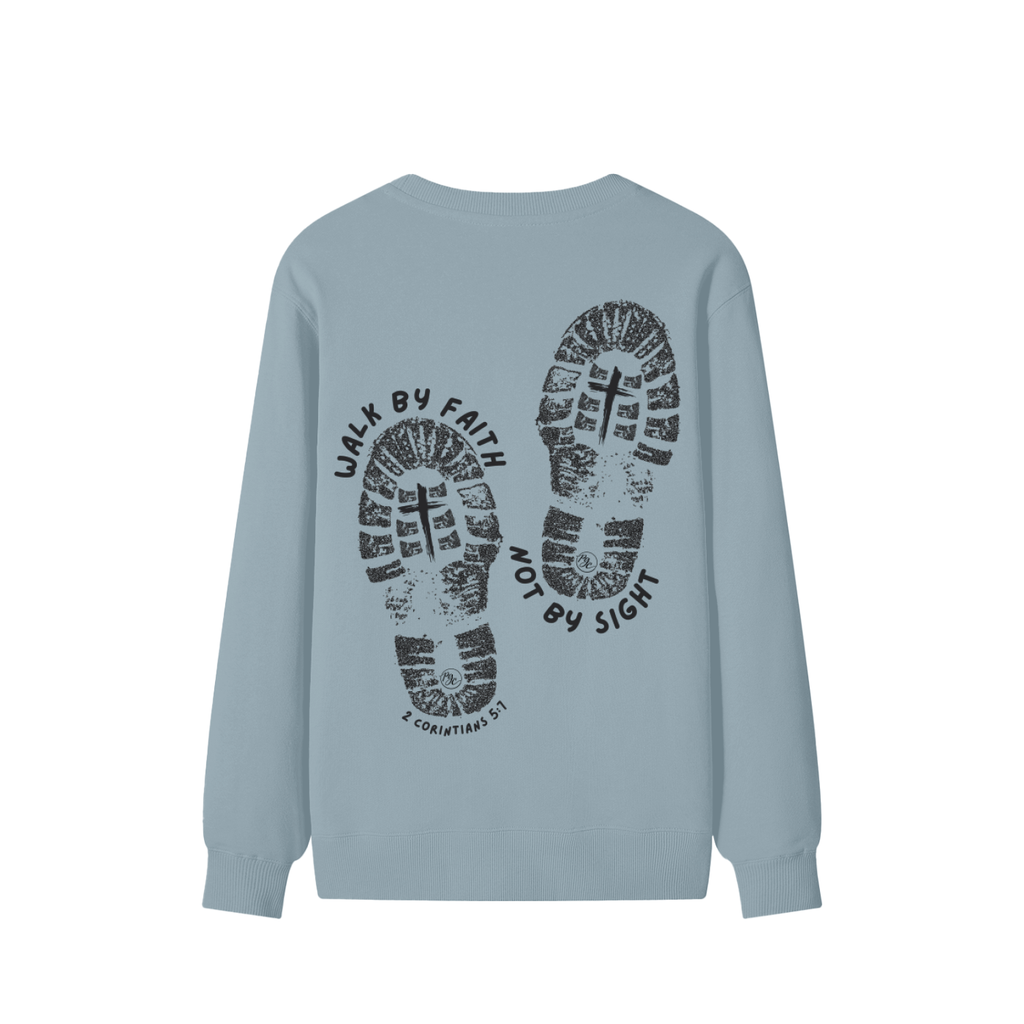 Walk by Faith Sweatshirt
