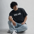Love God. T-Shirt