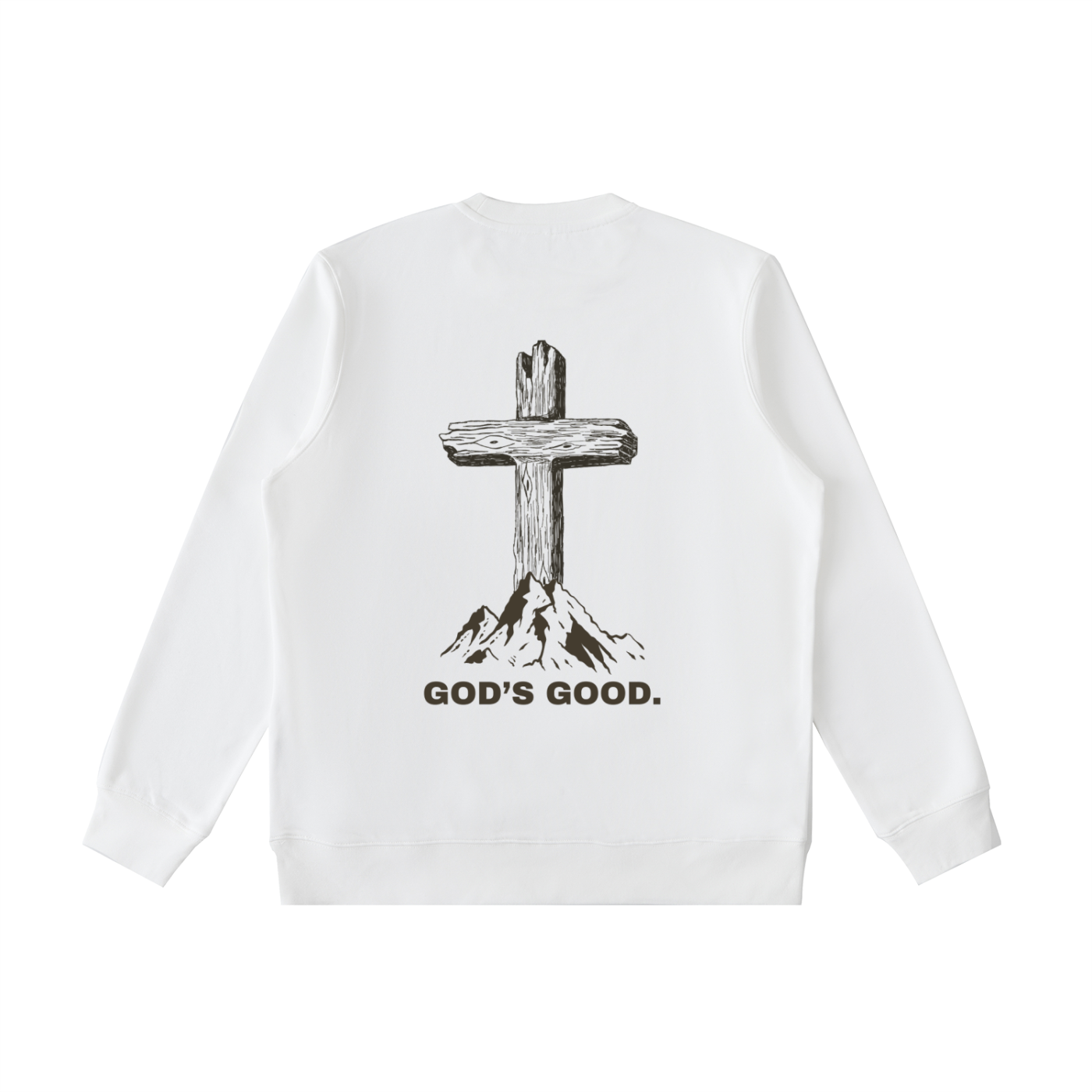 God's Good Sweatshirt