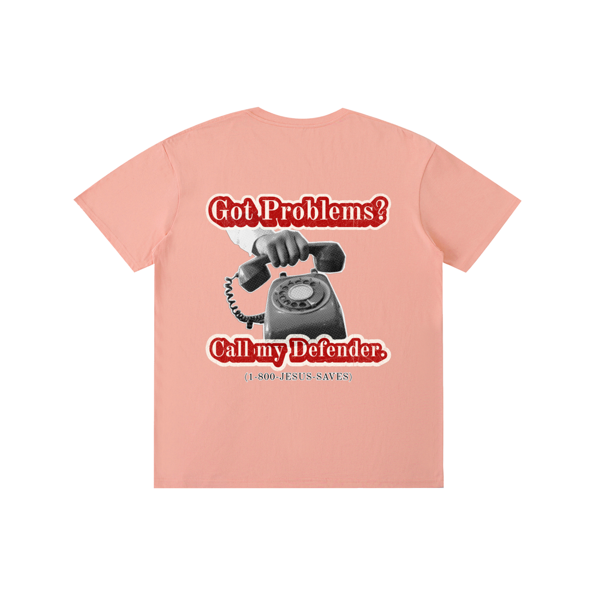 Got Problems? T-Shirt