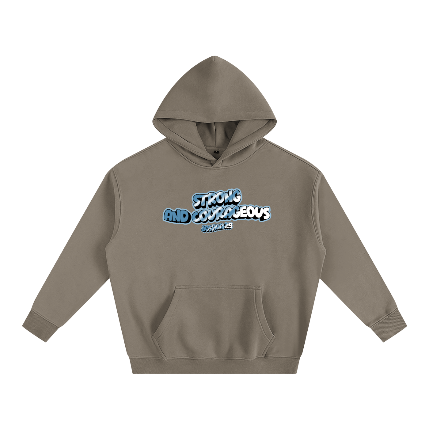 Strong and Courageous Hoodie