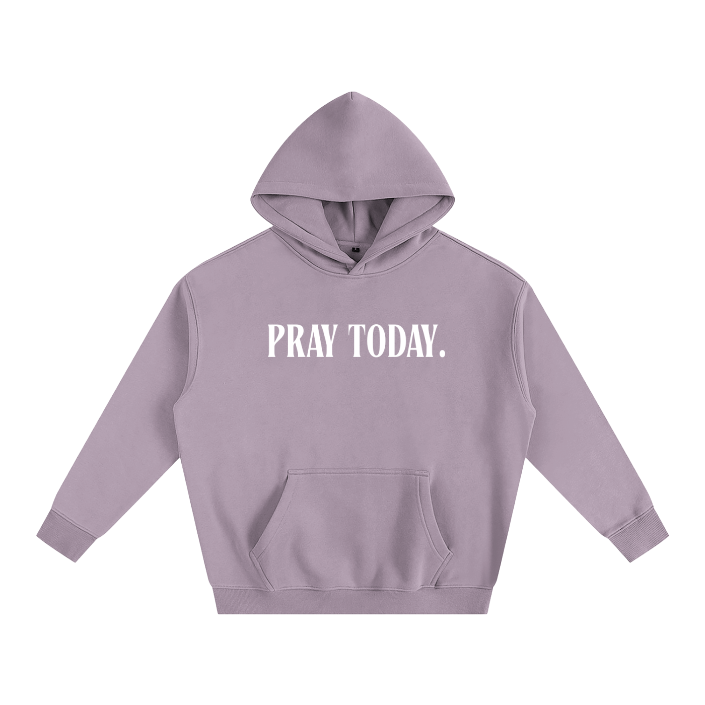 Pray Today. Hoodie