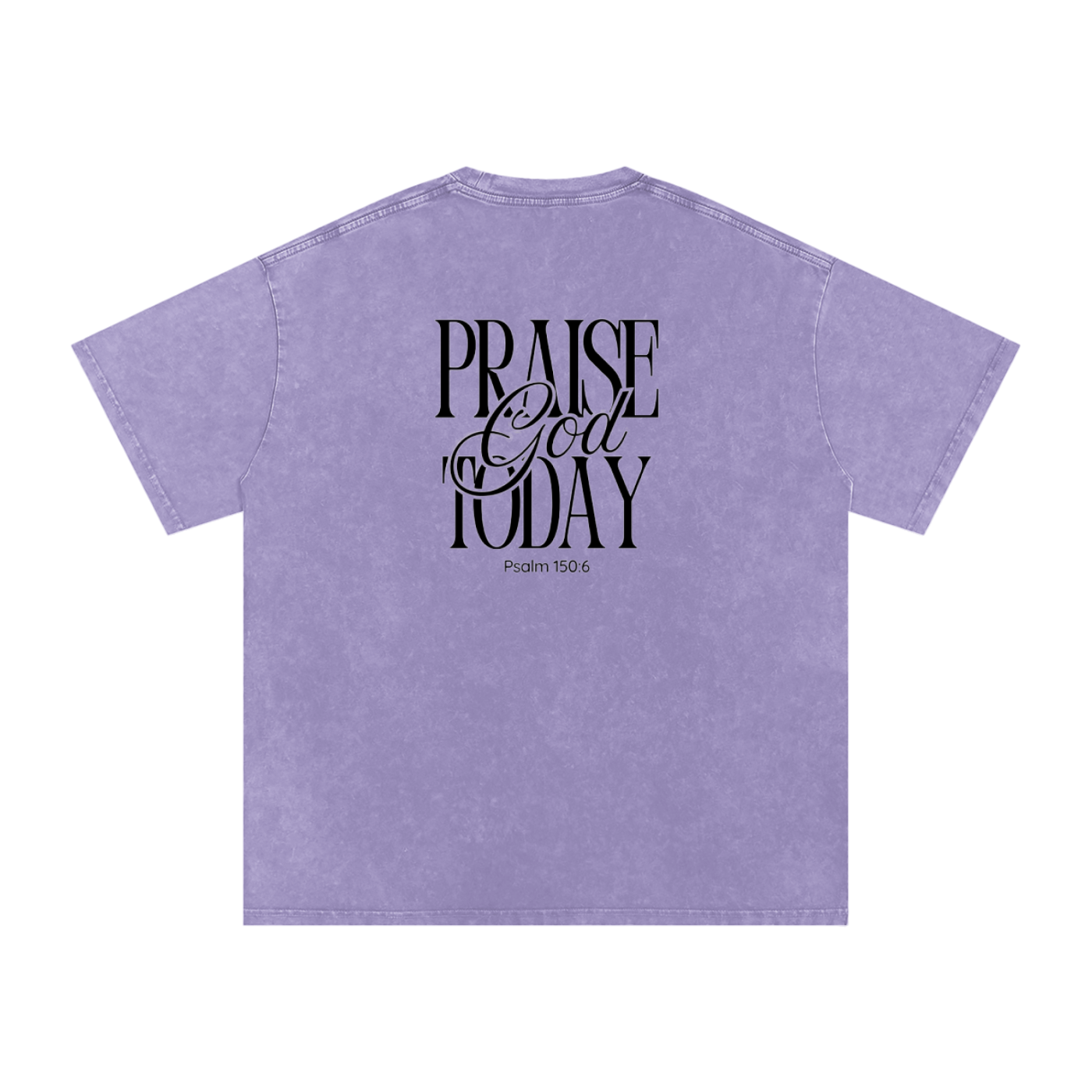 Praise God Today Tee