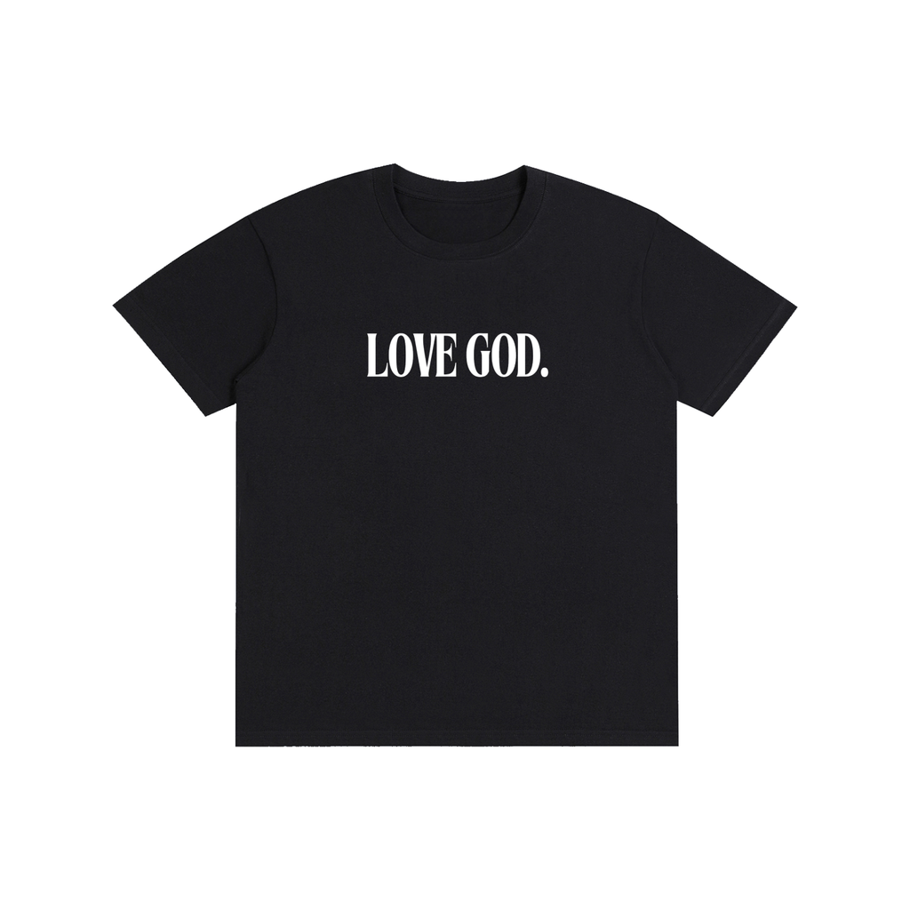 Love God. T-shirt