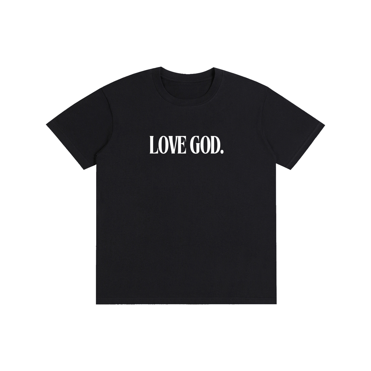 Love God. T-shirt
