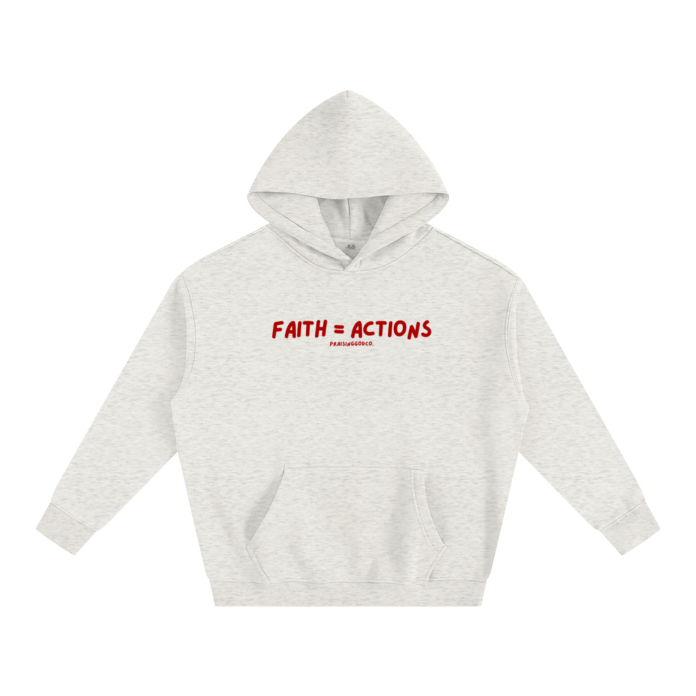 Faith = Actions Hoodie