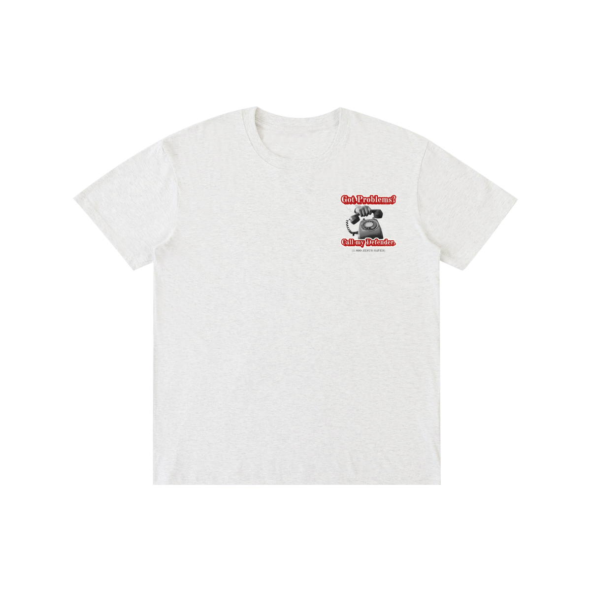 Got Problems? T-Shirt