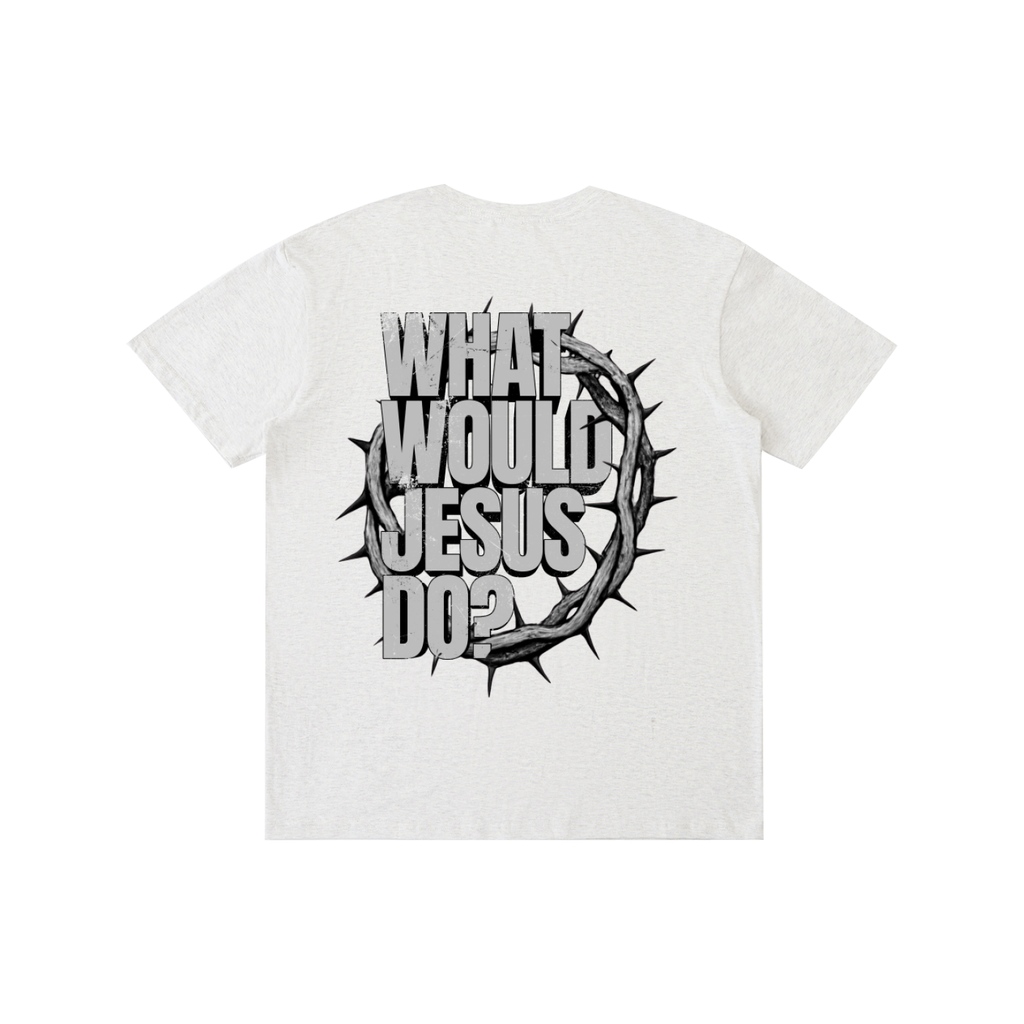 What would Jesus Do? T-Shirt