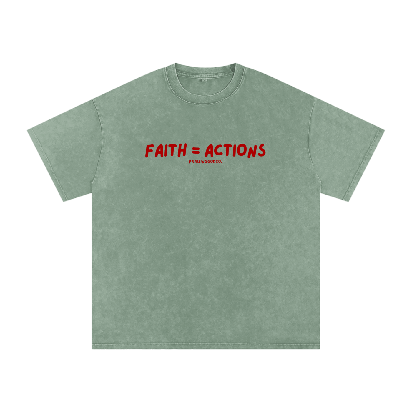 Faith = Actions Tee