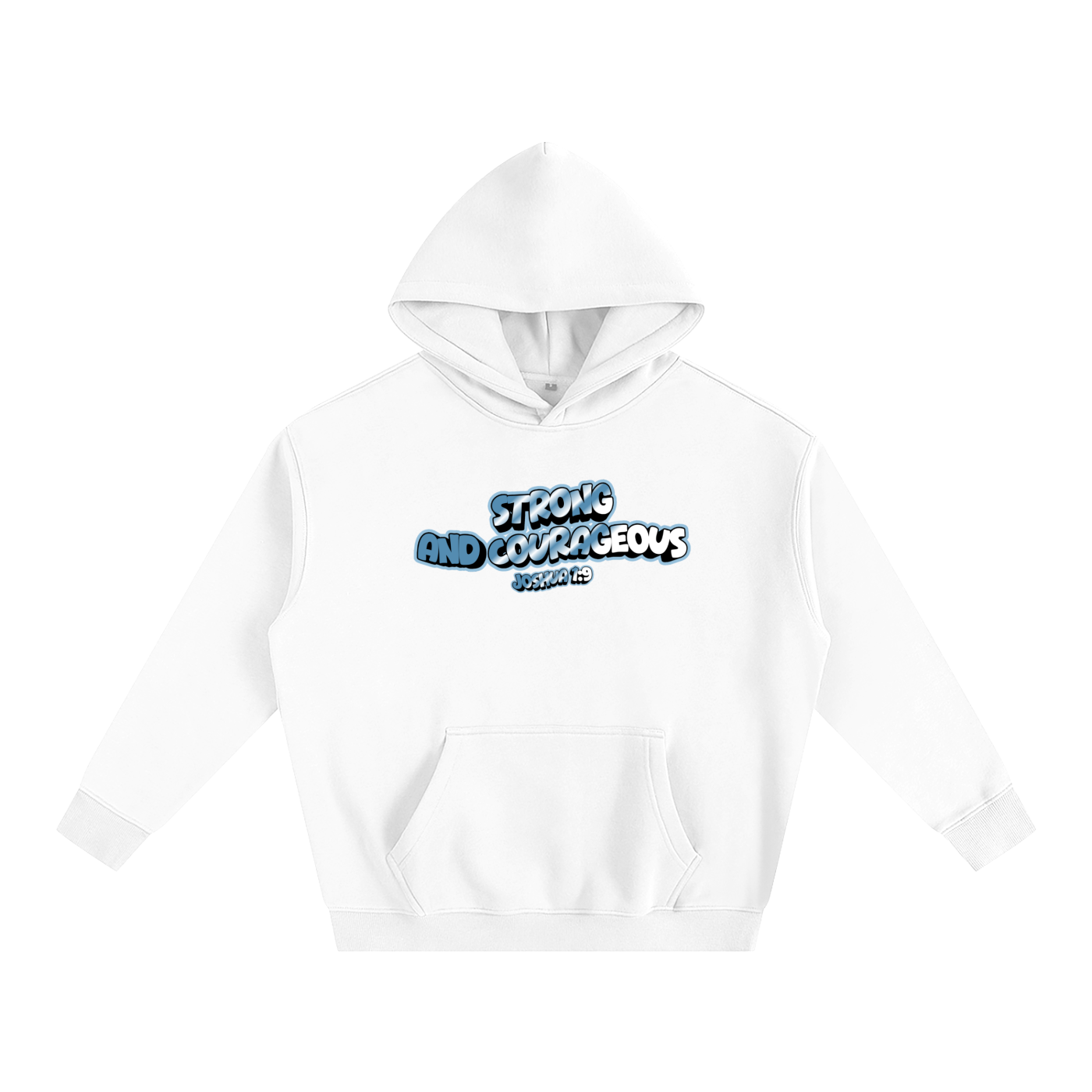 Strong and Courageous Hoodie