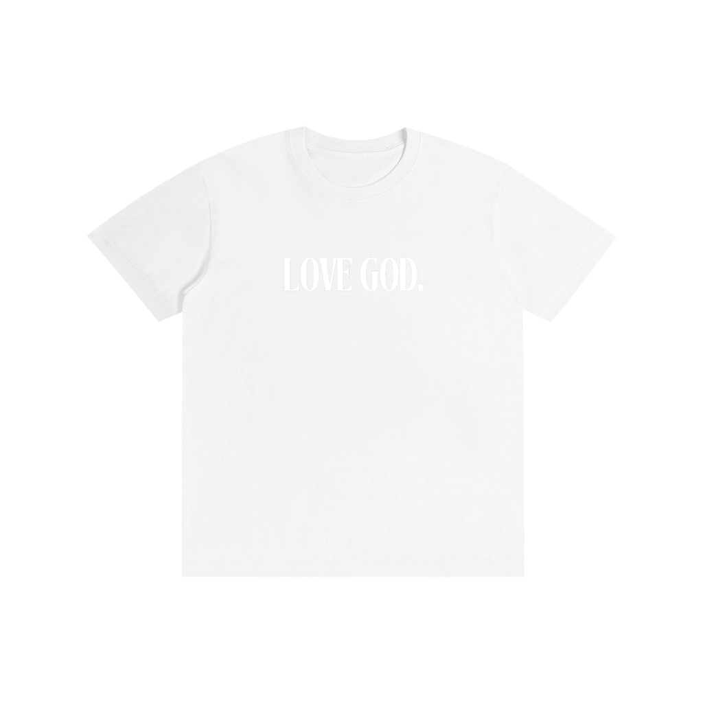 Love God. T-shirt