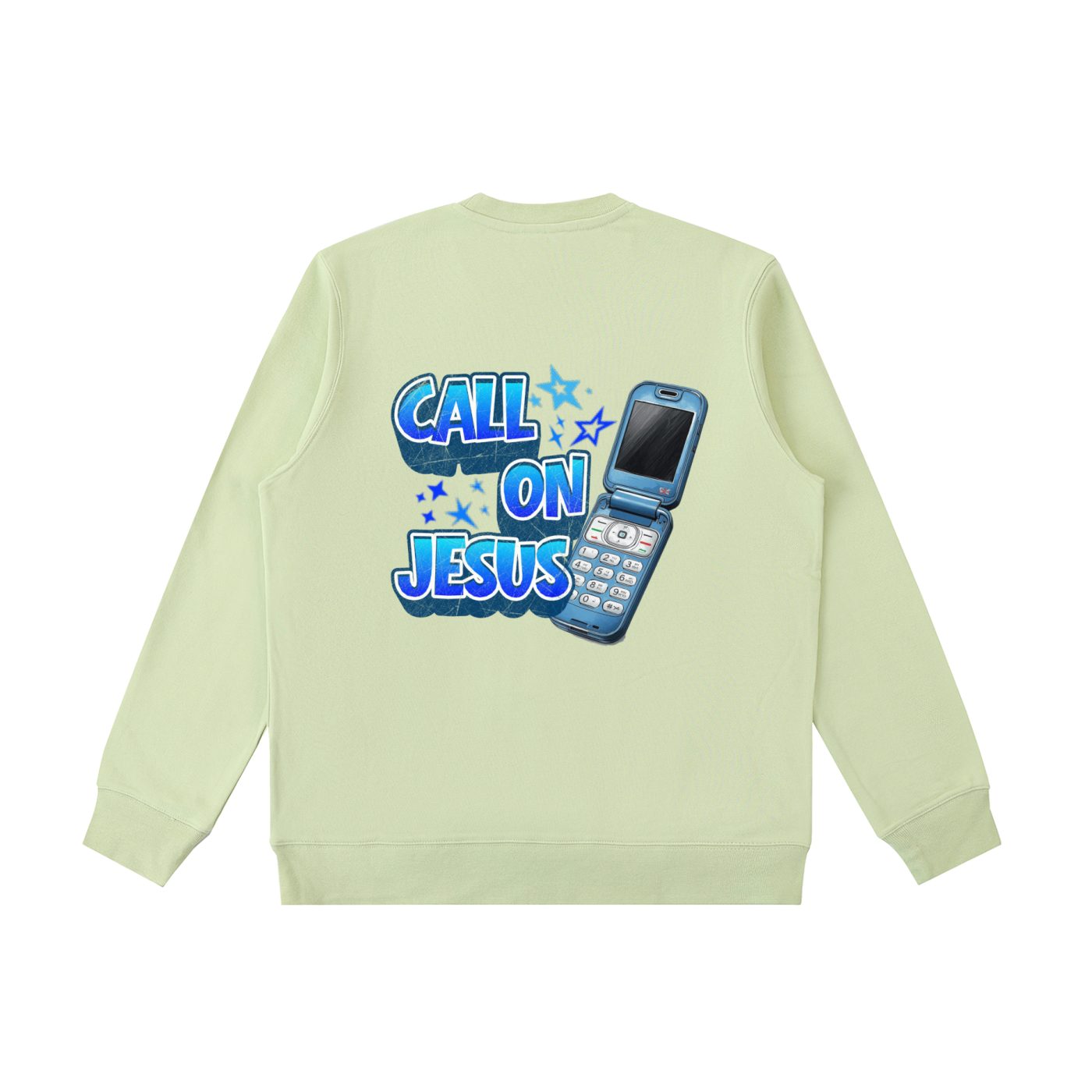 Call on Jesus Sweatshirt