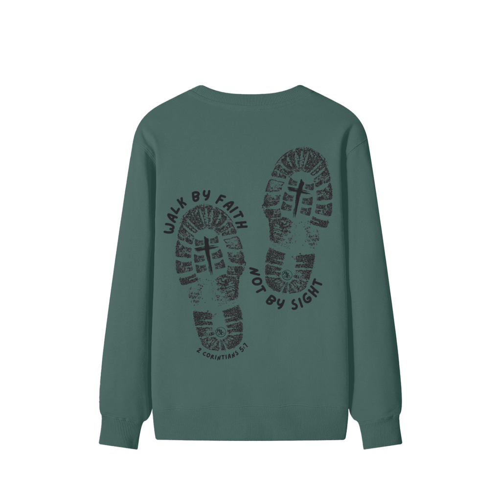 Walk by Faith Sweatshirt
