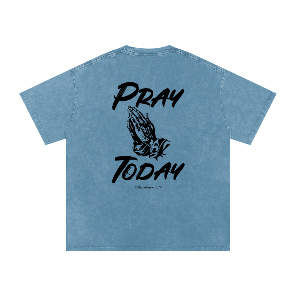 Pray Today Tee