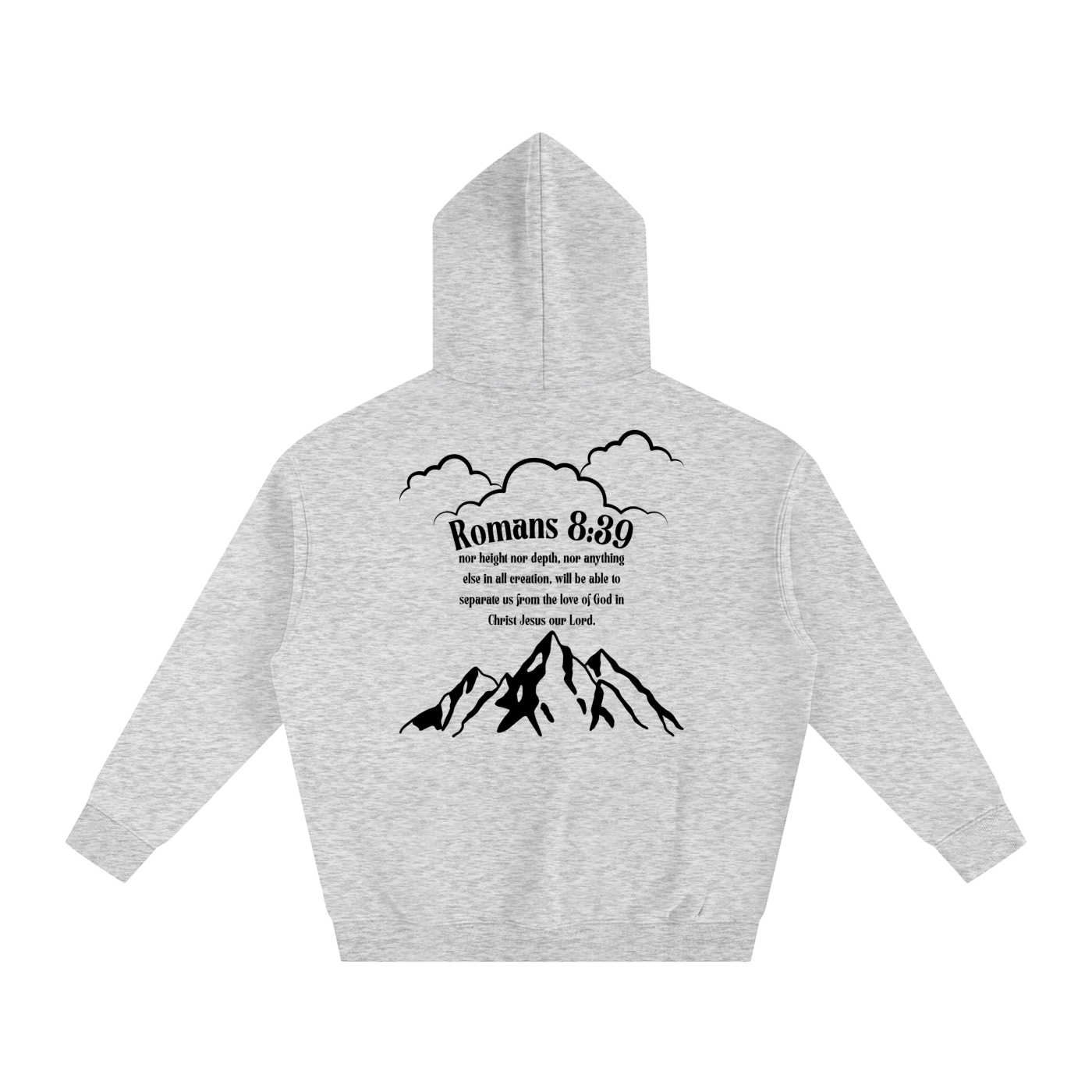 Romans 8:39 Hoodie