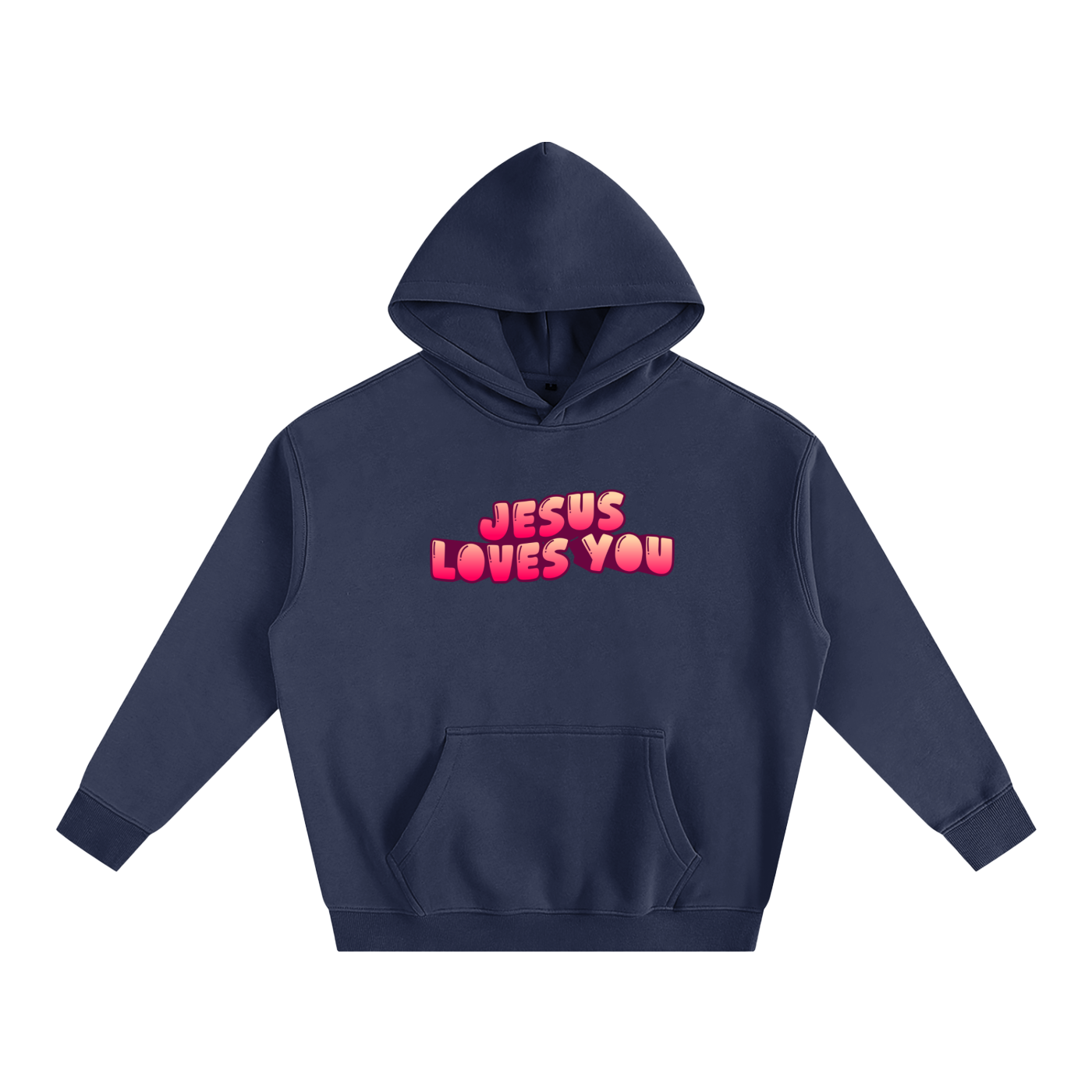 Jesus Loves You Hoodie