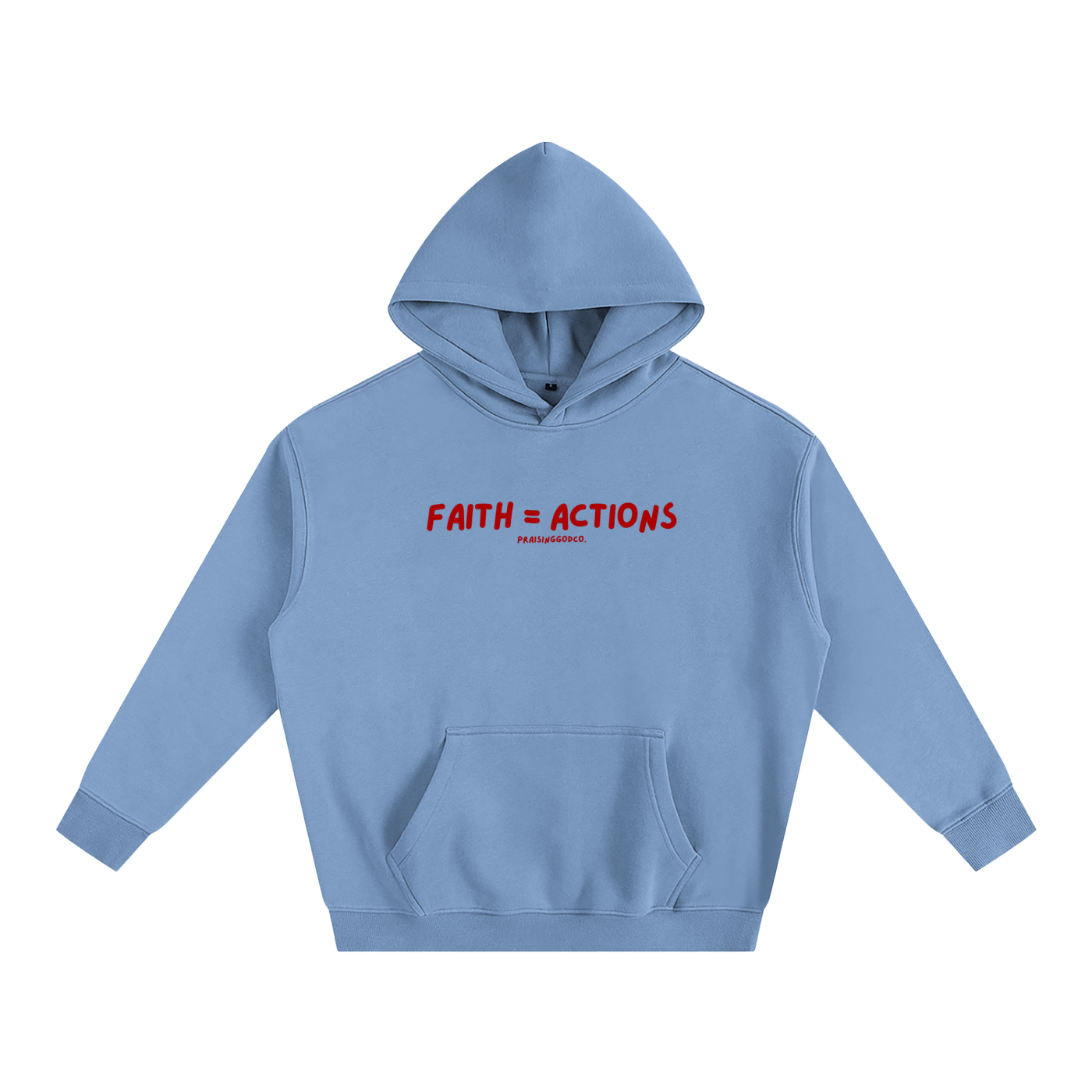 Faith = Actions Hoodie