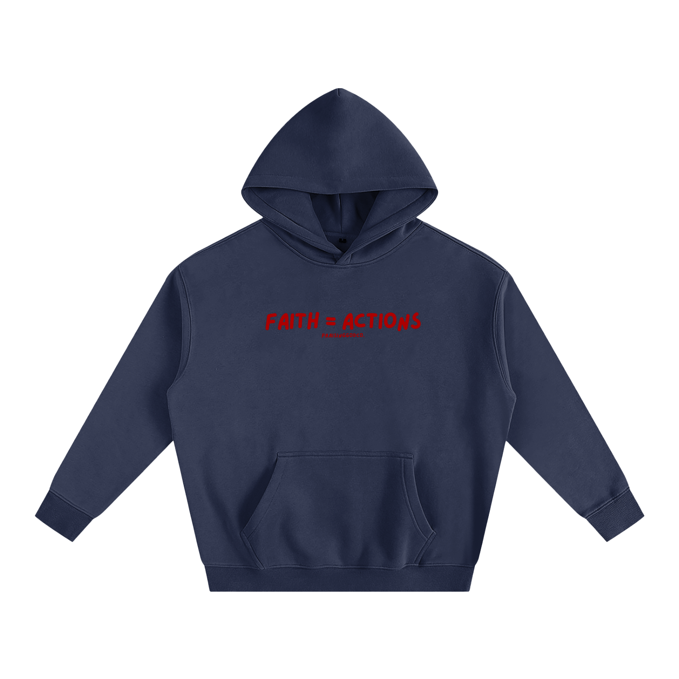 Faith = Actions Hoodie