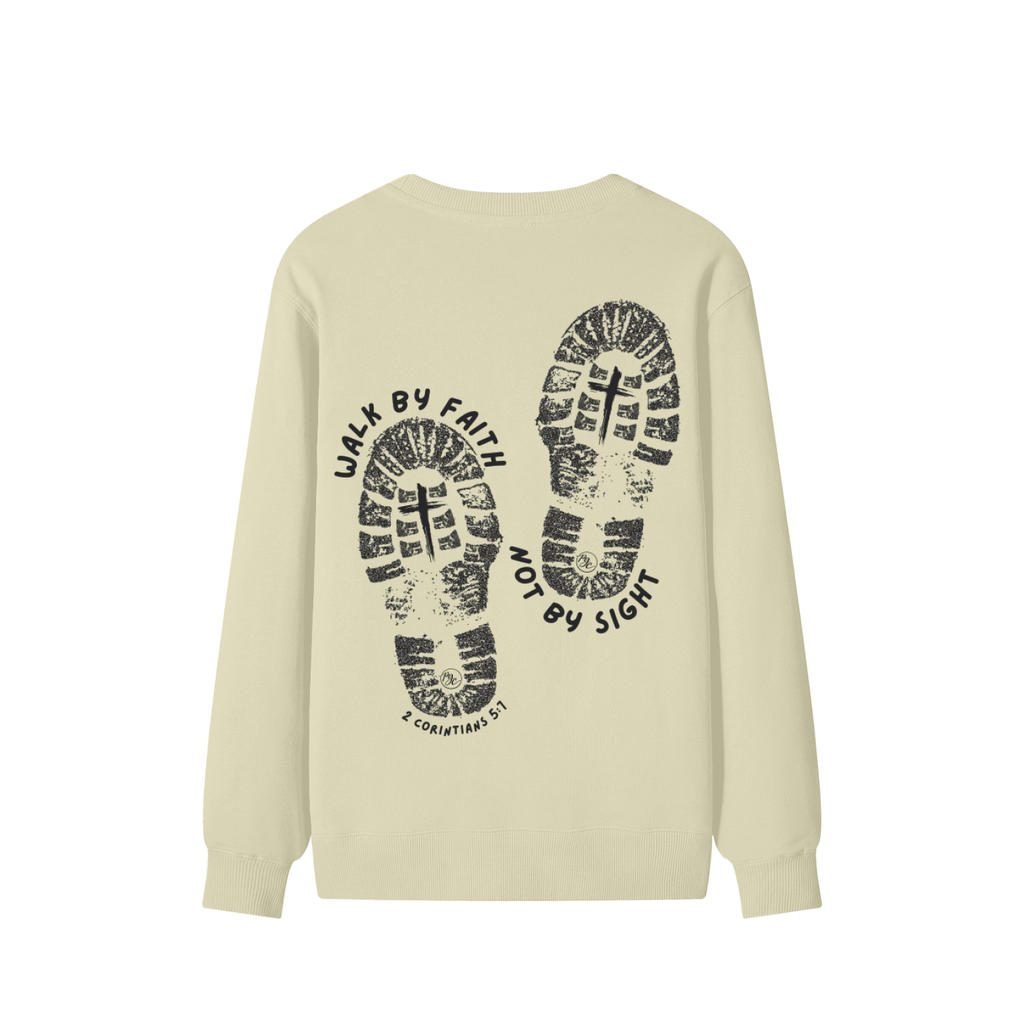 Walk by Faith Sweatshirt