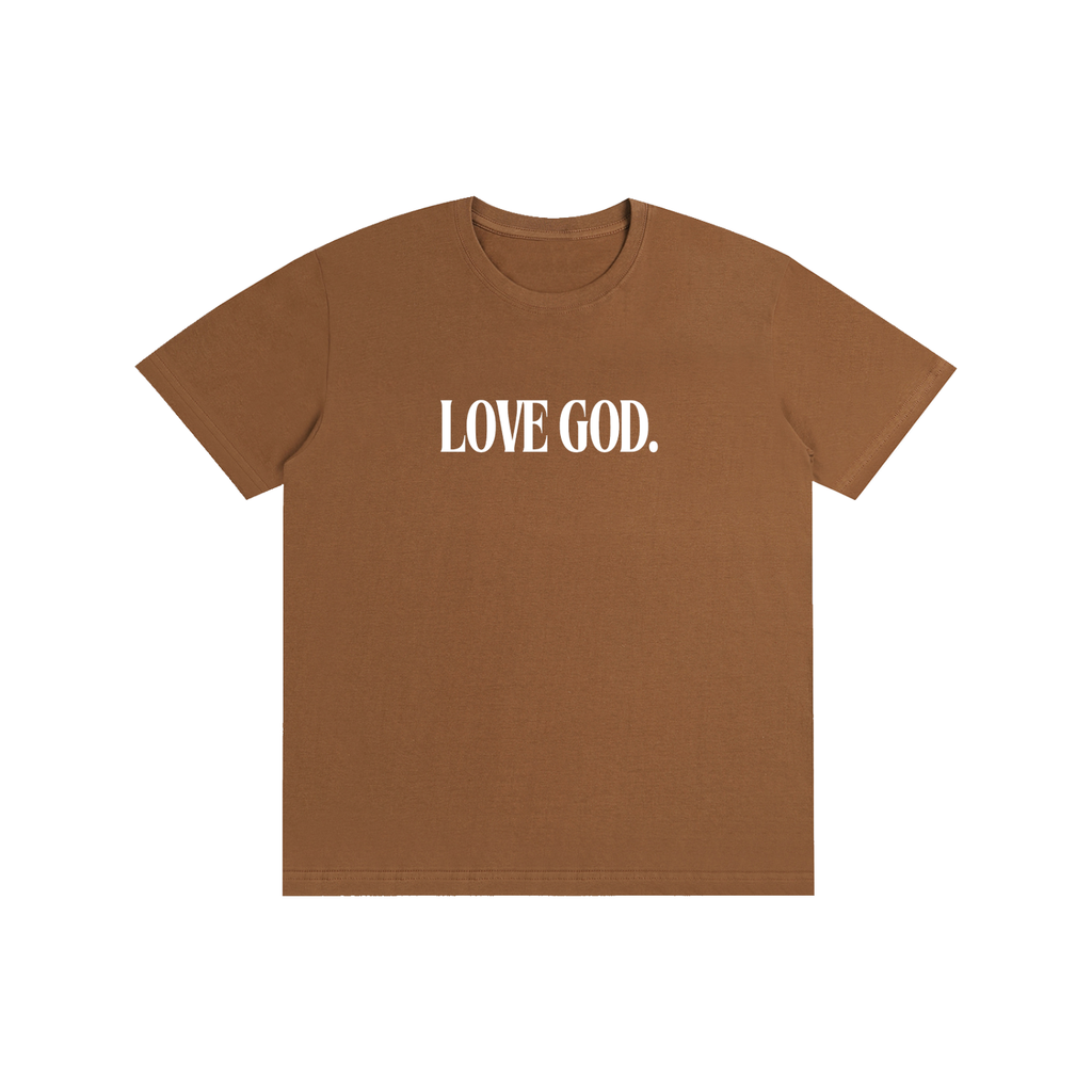 Love God. T-shirt