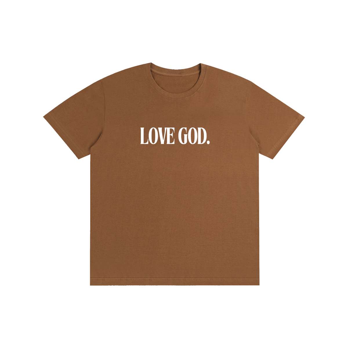 Love God. T-shirt