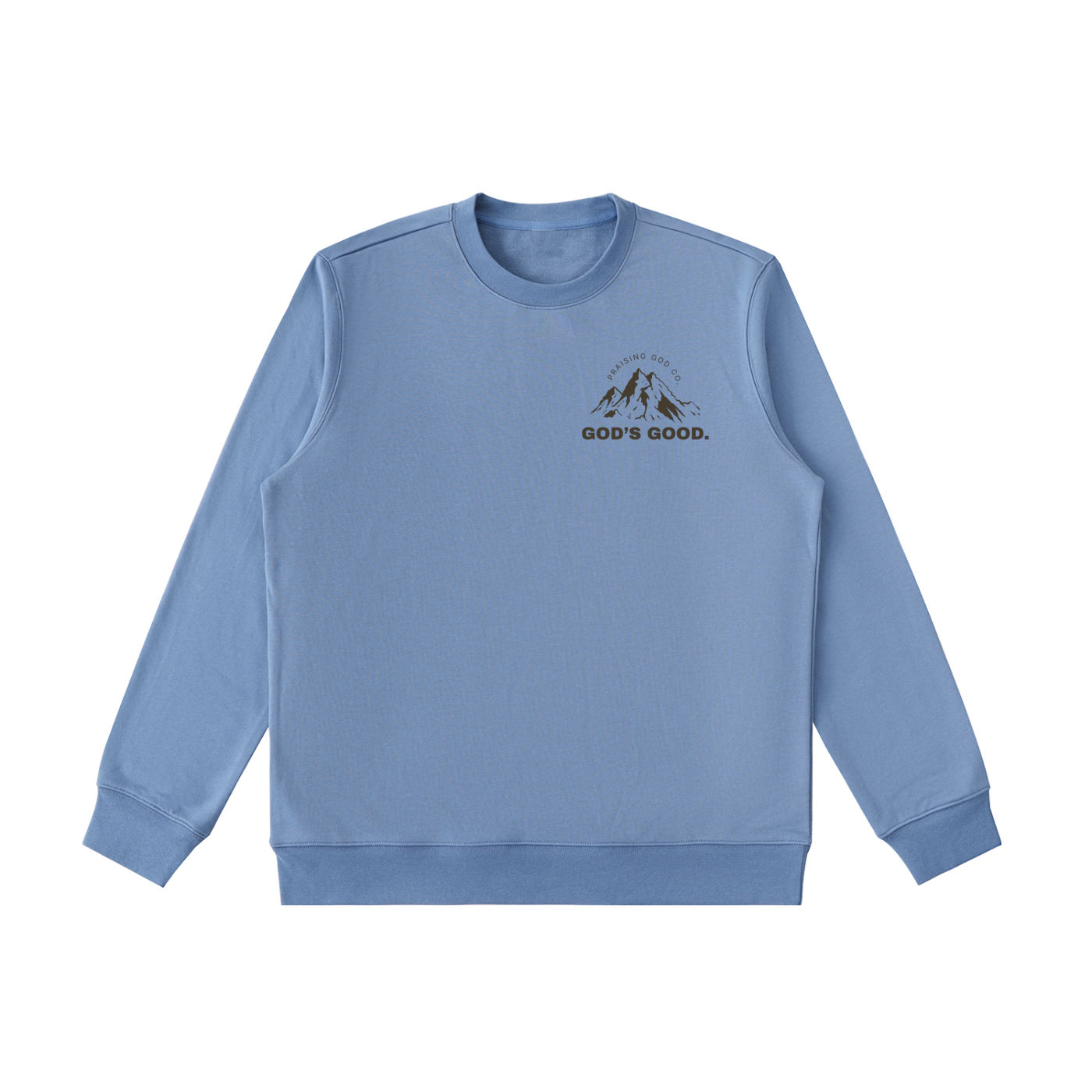 God's Good Sweatshirt