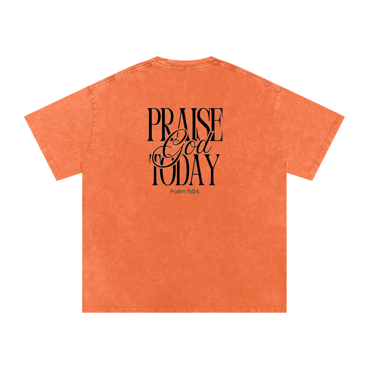 Praise God Today Tee