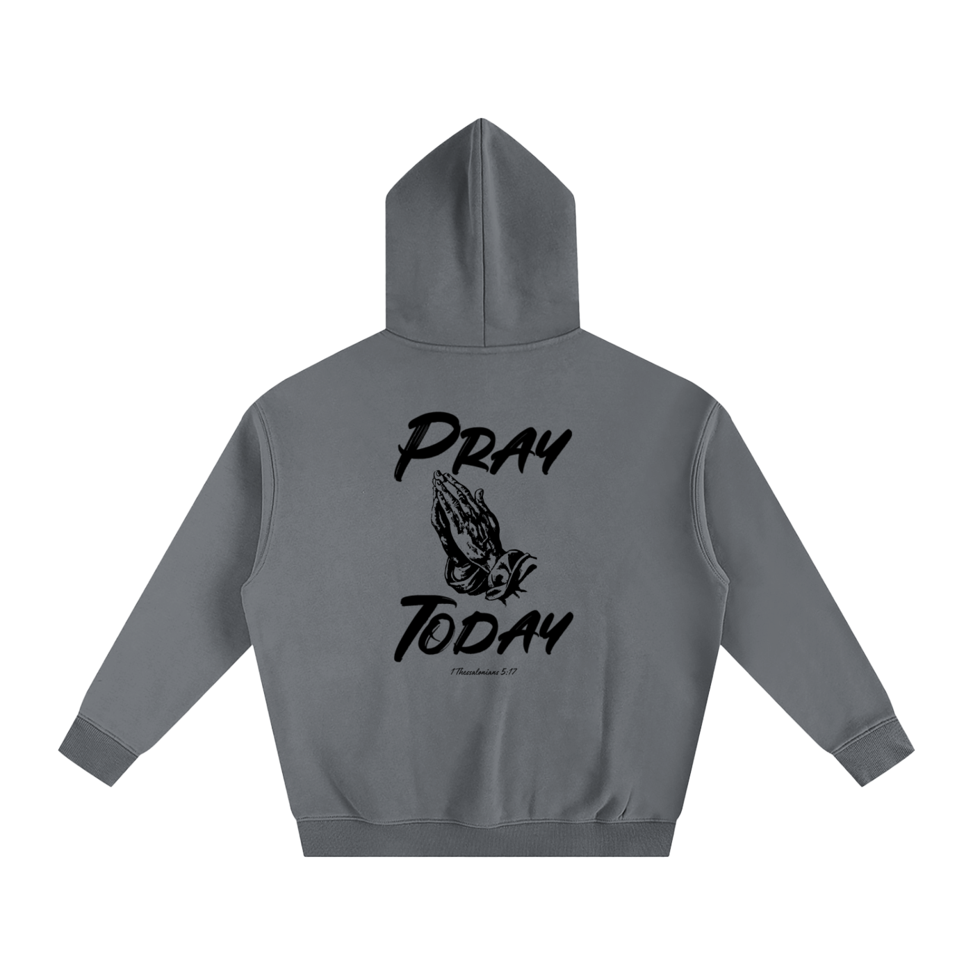 Pray Today Hoodie