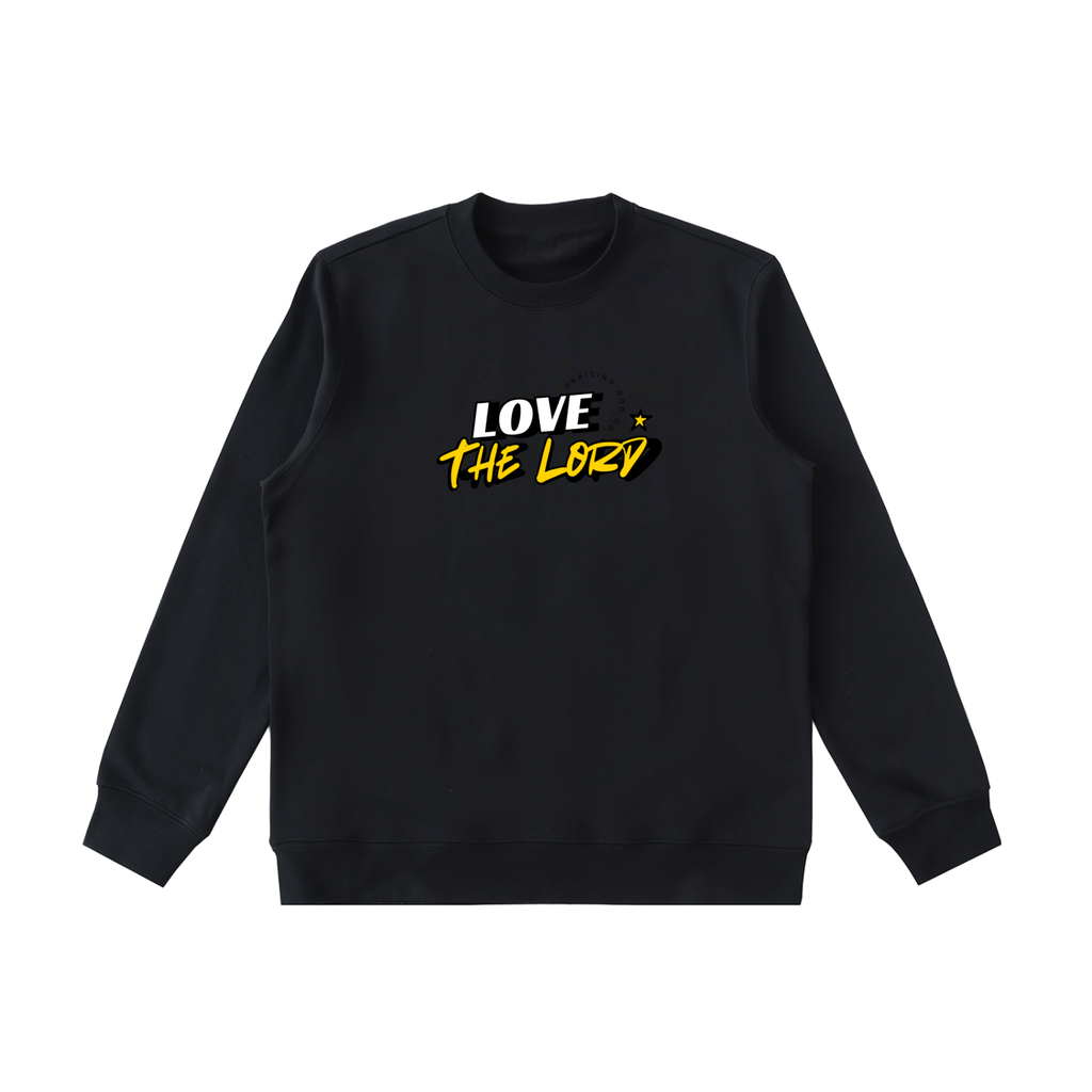 Love the Lord Sweatshirt
