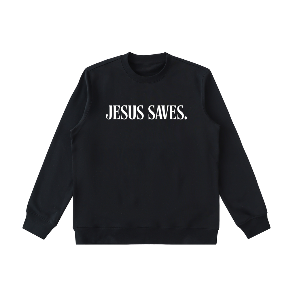 Jesus Saves. Sweatshirt