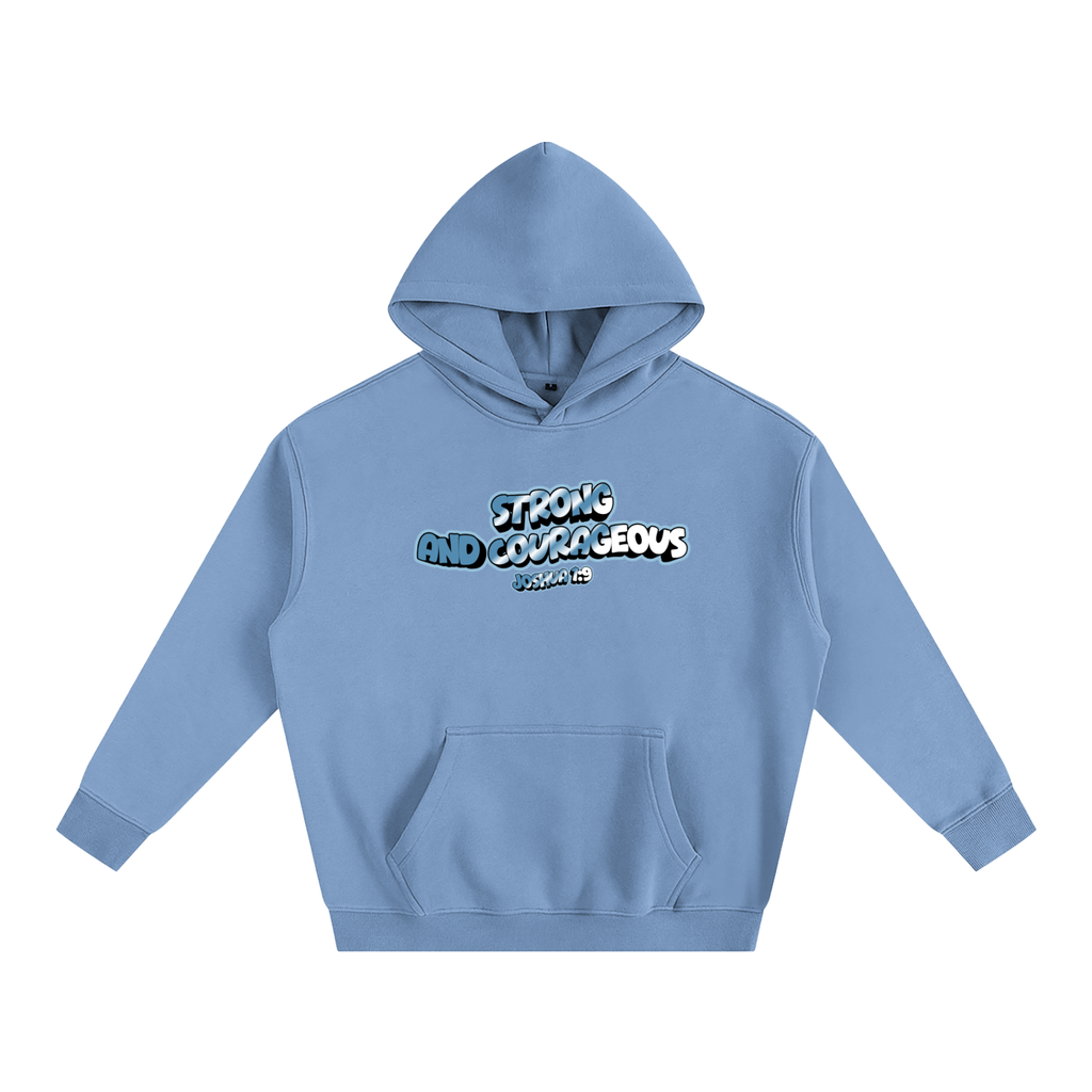 Strong and Courageous Hoodie