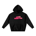 Jesus Loves You Hoodie