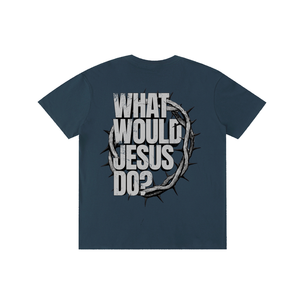 What would Jesus Do? T-Shirt