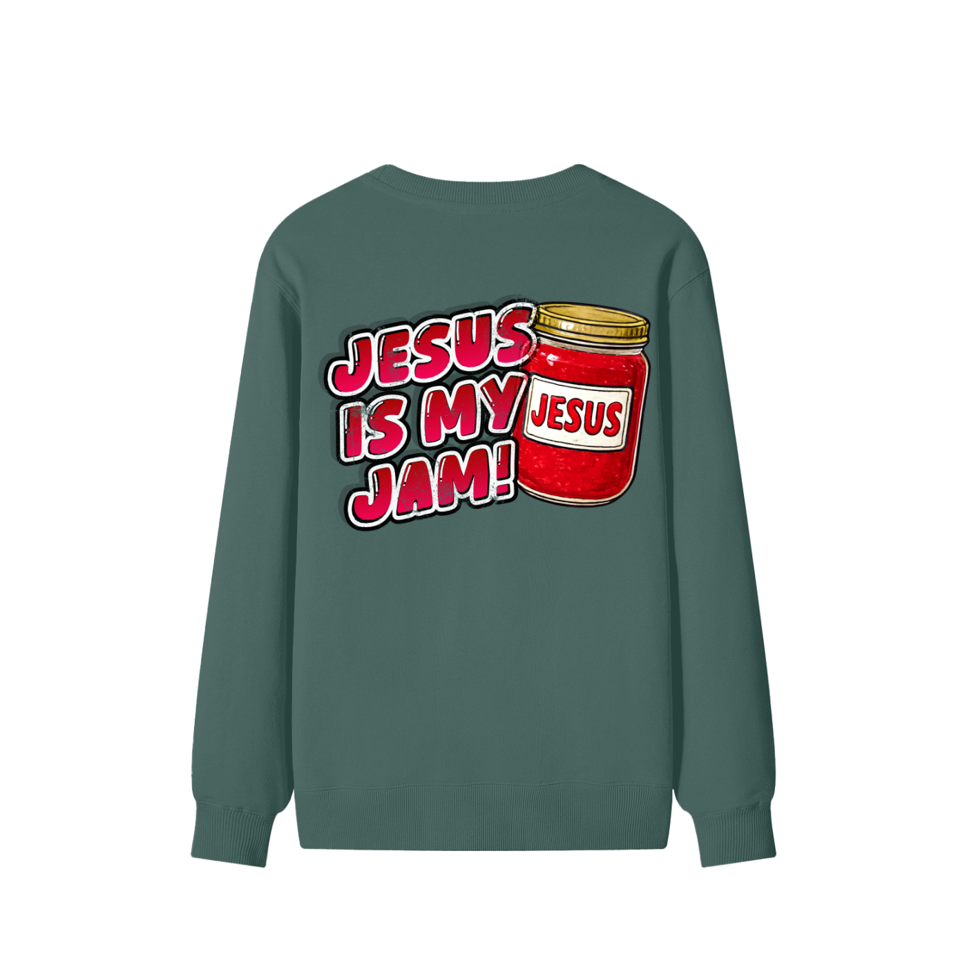 Jesus is my Jam! Sweatshirt