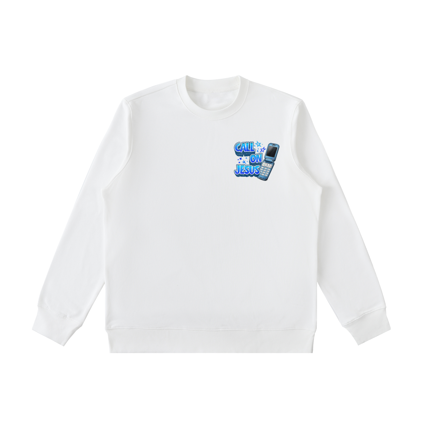 Call on Jesus Sweatshirt