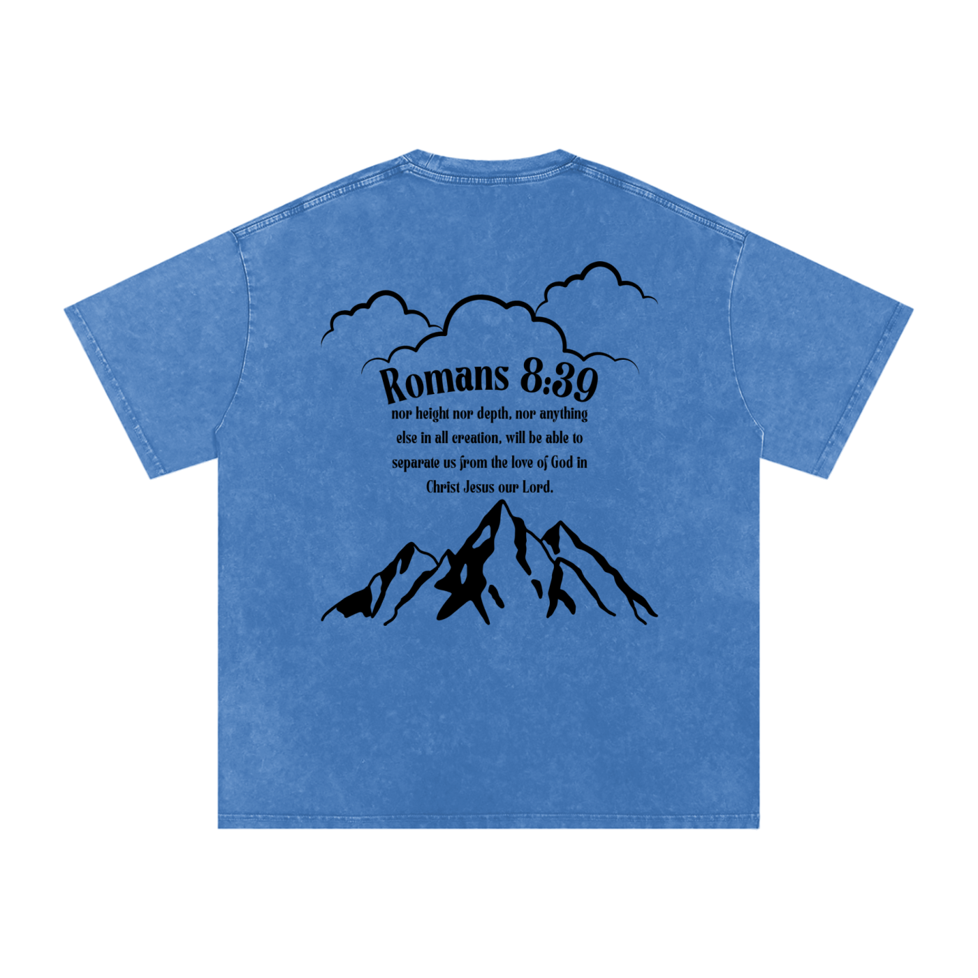 Romans 8:39 Tee