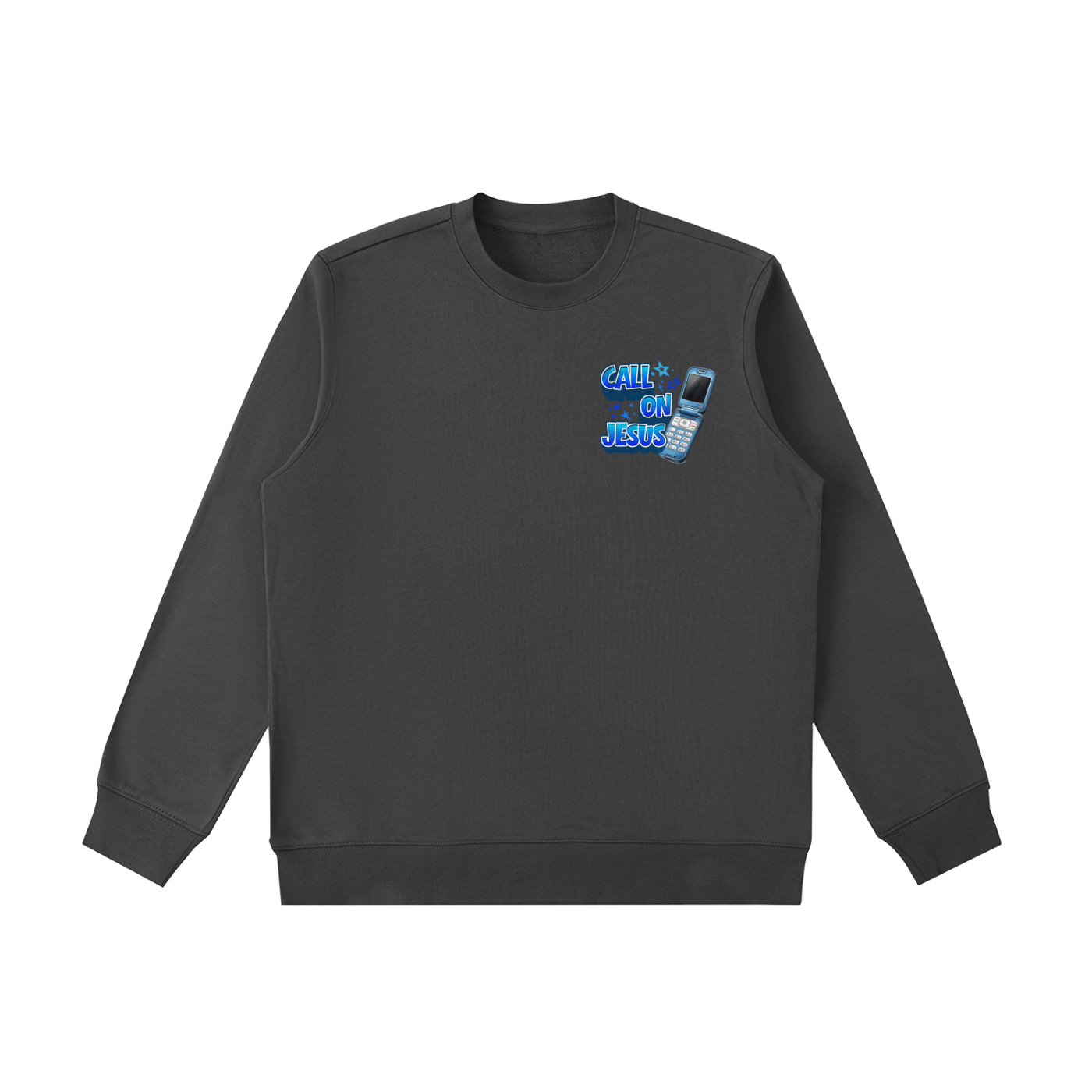 Call on Jesus Sweatshirt