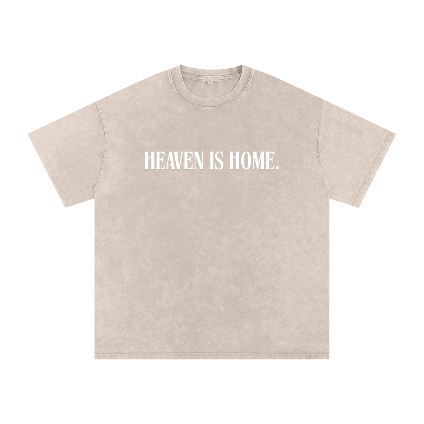 Heaven Is Home. Tee