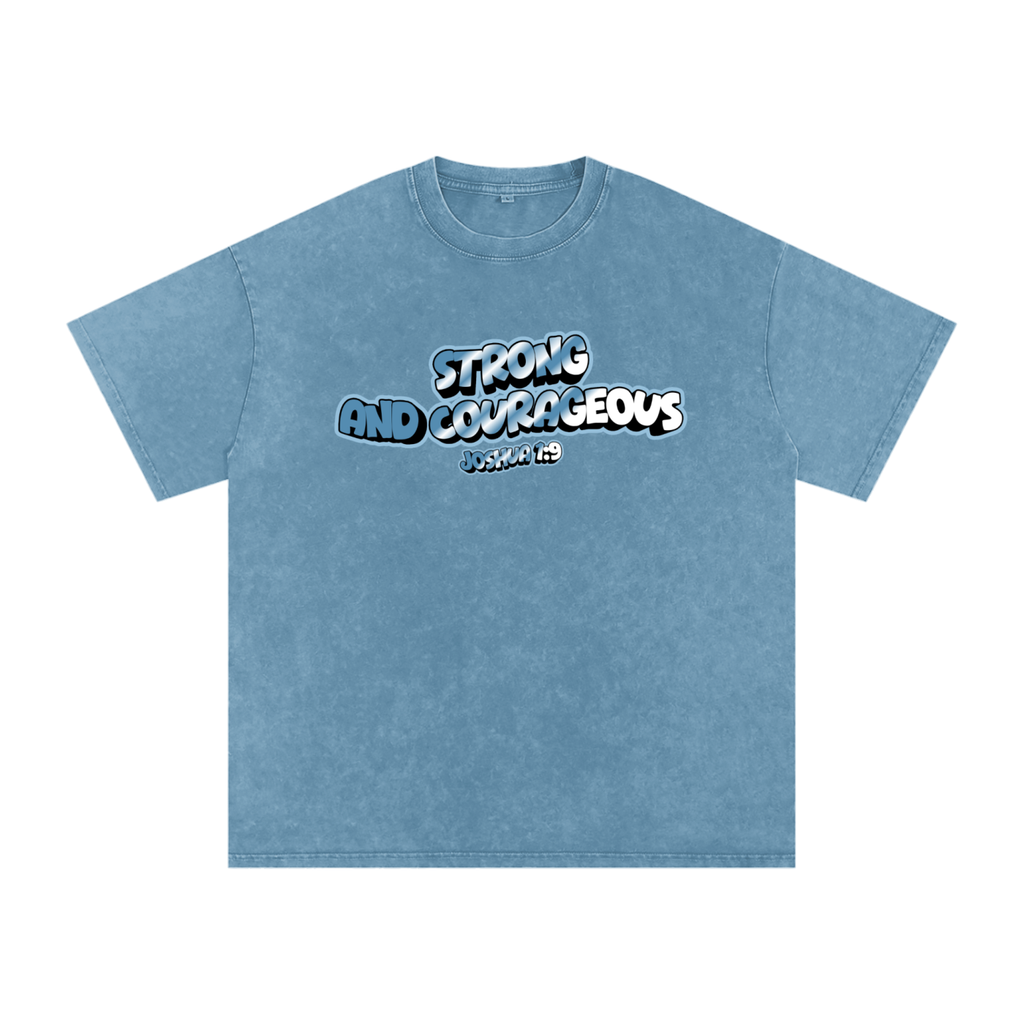 Strong and Courageous Tee